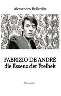 Fabrizio de André - die Essenz der Freiheit