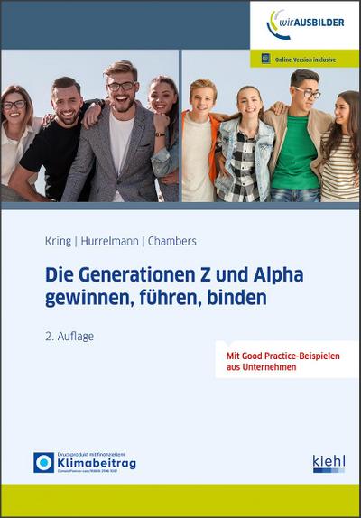 Die Generationen Z und Alpha gewinnen, führen, binden