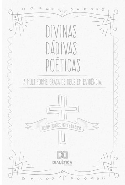 Divinas Dádivas Poéticas