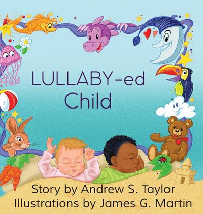 LULLABY-ed Child