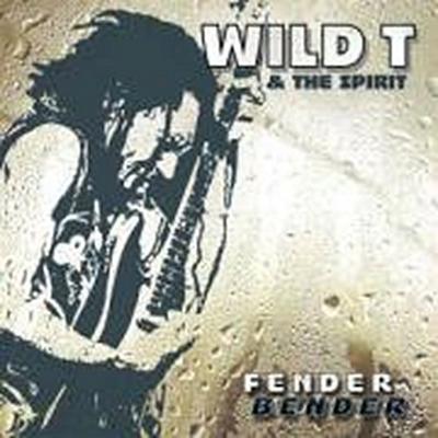 Wild T & The Spirit: Fender Bender