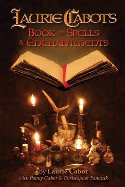 Laurie Cabot’s Book of Spells & Enchantments