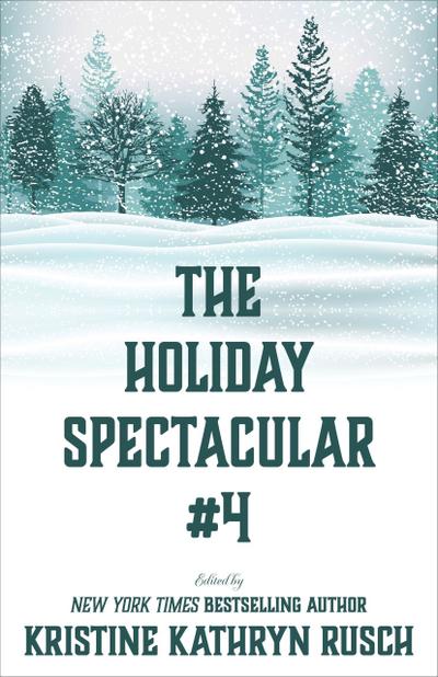 The Holiday Spectacular #4