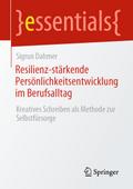 Resilienz-stärkende Persönlichkeitsentwicklung im 