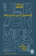 Neugier und Übermut