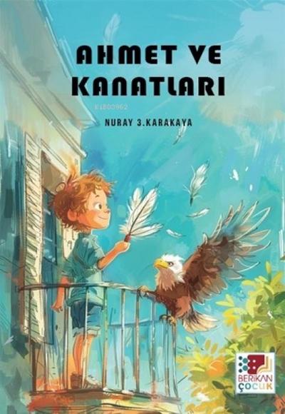 Ahmet ve Kanatlari