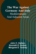 The war against Germany and Italy