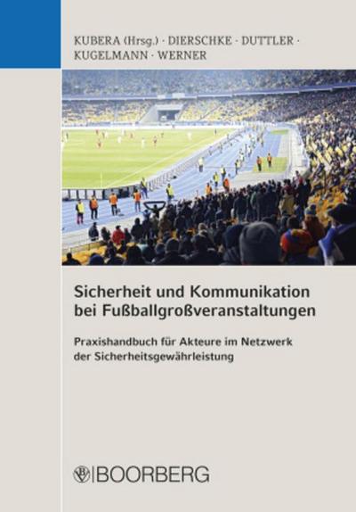 Sicherheit und Kommunikation bei Fußballgroßveranstaltungen