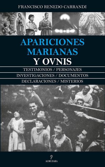 Apariciones Marianas Y Ovnis