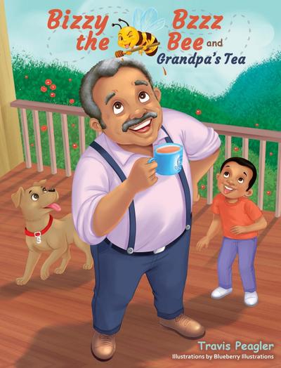 Bizzy Bzzz the Bee and Grandpa’s Tea