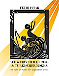 Schwedischer Hering und Türkischer Mokka