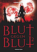 Blut gegen Blut 2