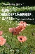 Mein hundertjähriger Garten