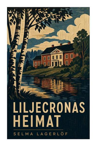 Liljecronas Heimat