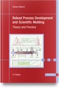 Robust Process Development and Scientific Molding