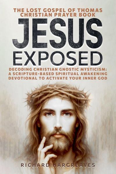 Hargreaves, R: Jesus Exposed