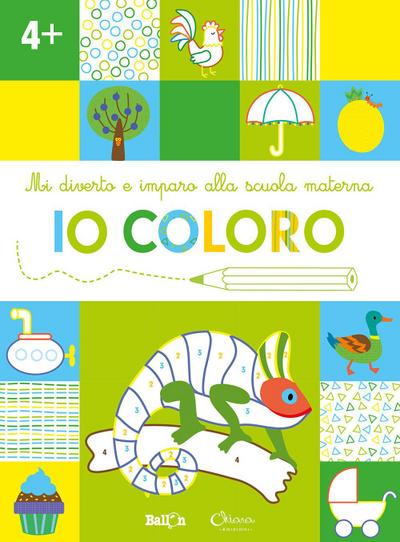 Io coloro +4. Mi diverto e imparo alla scuola materna