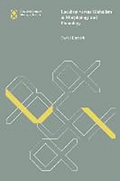 Localism Versus Globalism in Morphology and Phonology