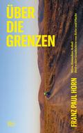 Über die Grenzen