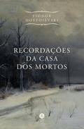 Recordações da casa dos mortos