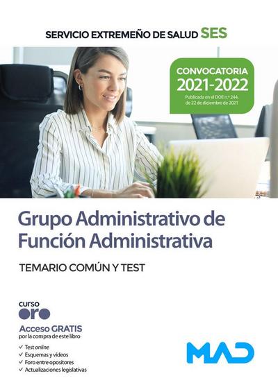 Grupo administrativo de función administrativa del Servicio Extremeño de Salud, SES, temario común y test