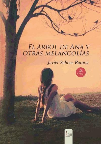 El árbol de Ana y otras melancolías