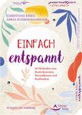 Einfach entspannt - 40 Methoden zum Runterkommen, 