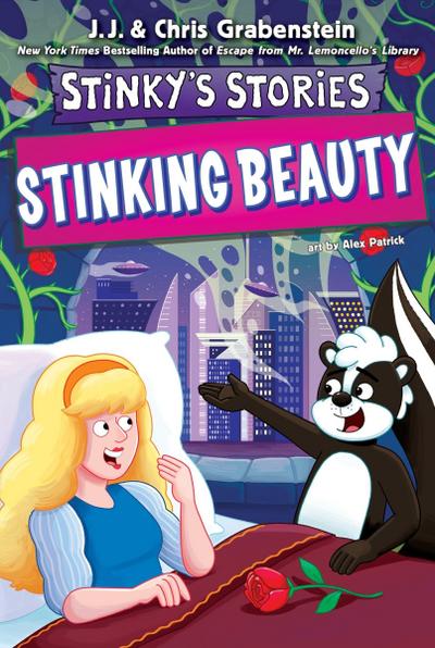 Stinky’s Stories #6: Stinking Beauty