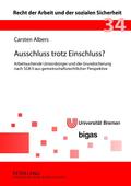 Ausschluss trotz Einschluss?