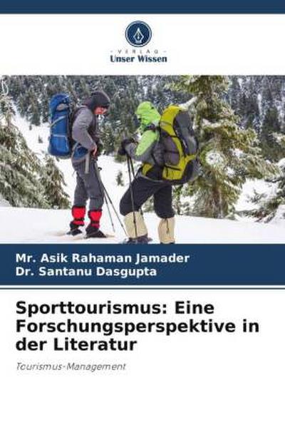 Sporttourismus: Eine Forschungsperspektive in der Literatur