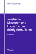 Juristische Klausuren und Hausarbeiten richtig formulieren