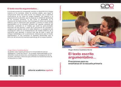 El texto escrito argumentativo...