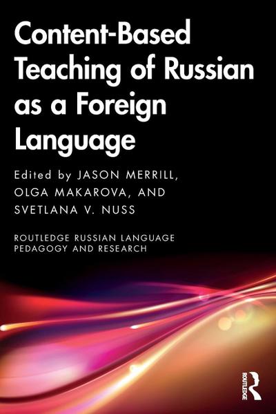 Content-Based Teaching of Russian as a Foreign Language