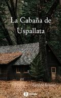 La cabaña de Uspallata