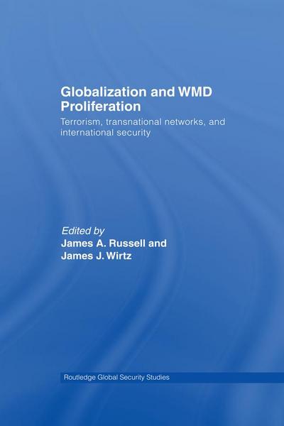 Globalization and WMD Proliferation