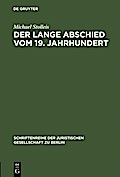 Der lange Abschied vom 19. Jahrhundert
