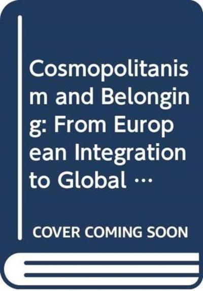 Cosmopolitanism and Belonging