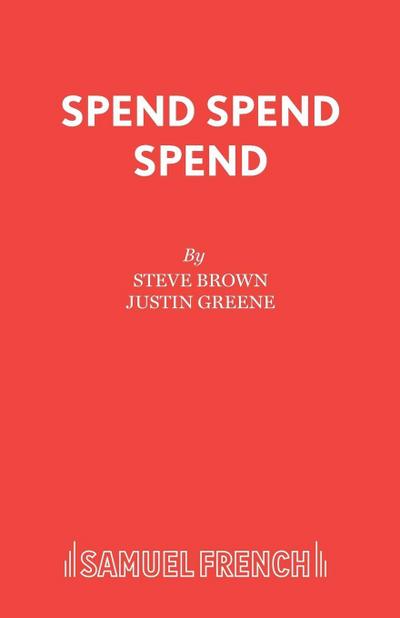 Spend Spend Spend