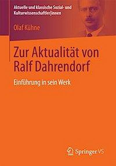 Zur Aktualität von Ralf Dahrendorf