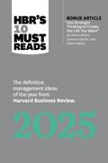 HBR’s 10 Must Reads 2025