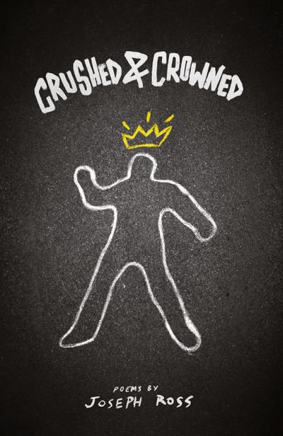 Crushed & Crowned