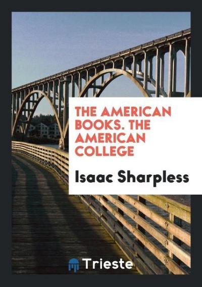 The American Books. The American College