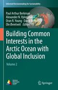 Building Common Interests in the Arctic Ocean with