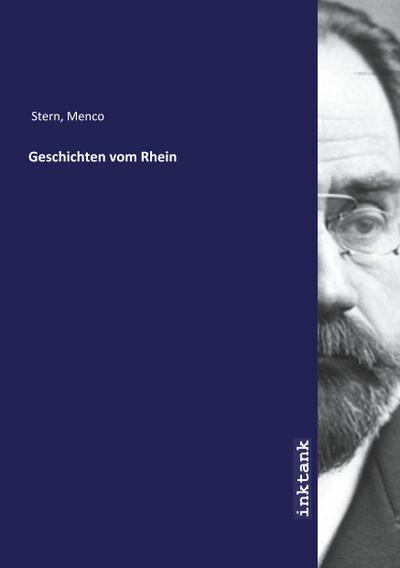 Geschichten vom Rhein - Menco Stern