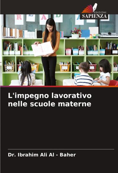 L’impegno lavorativo nelle scuole materne