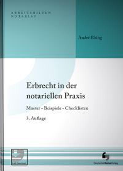 Erbrecht in der notariellen Praxis