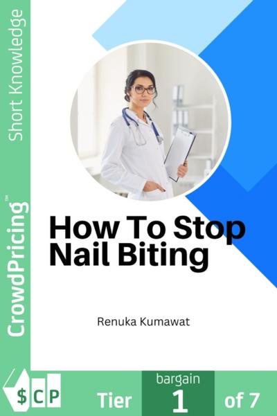 How To Stop Nail Biting