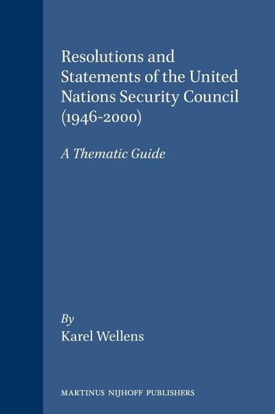 Resolutions and Statements of the United Nations Security Council (1946-2000)
