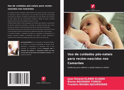 Uso de cuidados pós-natais para recém-nascidos nos Camarões