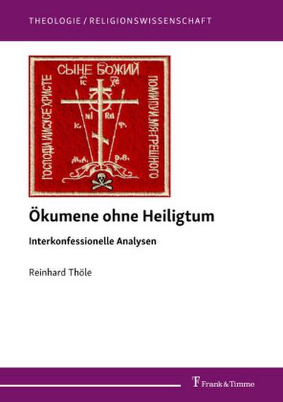 Ökumene ohne Heiligtum